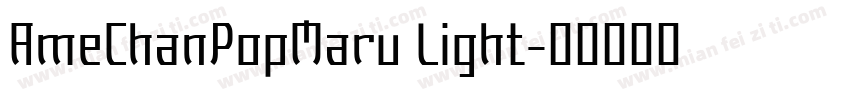 AmeChanPopMaru Light字体转换